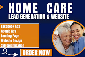 generate home care leads and design a home care website