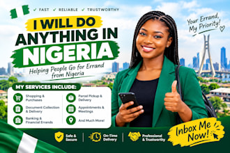 run errands, shop, deliver parcels, and assist you in nigeria