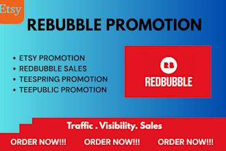 do redbubble,teespring, teepublic, etsy promotion print on demand promotion