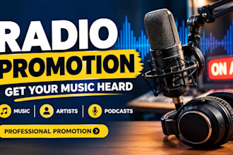 promote your music, song or podcast on radio