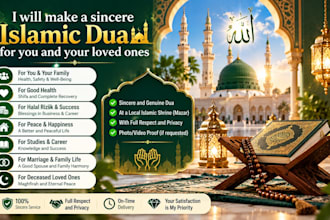 make a sincere islamic dua for you and your loved ones