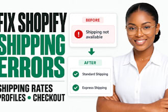 fix shopify shipping rates, delivery profiles and checkout errors