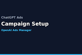 set up your chatgpt ads campaign in openai ads manager