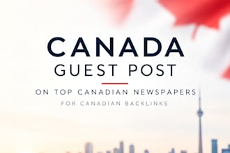 do high quality canada guest post on top ca newspapers for canadian backlinks