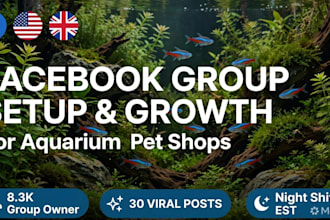 setup and grow your aquarium pet shop facebook group with 30 viral posts