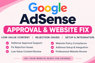 help with google adsense approval, rejection and website issues