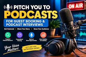 pitch you to podcasts for guest booking and podcast interviews