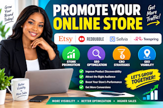 promote esty, redbubble, sellvia and teespring with cro and geo