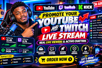 promote kick, youtube, twitch livestream with targeted live viewers and chatters