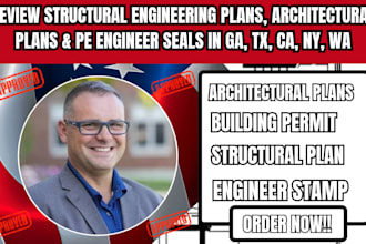 review structural engineering plan architect pe engineer seal in ga tx ca ny wa