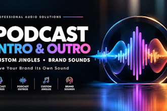 create a professional podcast intro, outro, jingle and audio branding