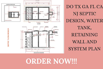 design tx ga fl ca nj septic design, water tank, retaining wall and system plan