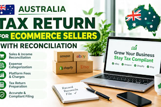 prepare australia tax return for ecommerce sellers with reconciliation