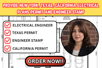 provide new york, texas, california electrical plans permit and engineer stamp