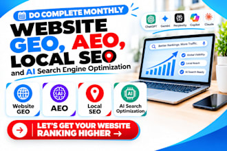 do complete monthly website GEO, aeo local SEO and ai search engine optimization