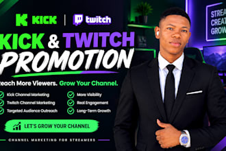 do kick channel promotion and twitch channel promotion