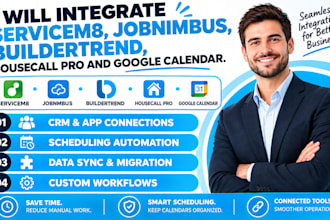 integrate servicem8, jobnimbus, buildertrend, housecall pro and google calendar