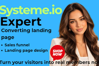 create a good landing page in systeme io as well as a good sales funnel