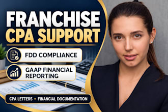 assist with cpa letters for franchise audits fdd compliance gaap reporting