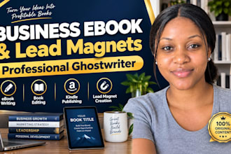 ghostwrite your business ebook, lead magnet, or kindle book