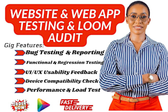 test your website or web app, find bugs and provide a loom video audit