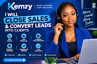 close sales and convert leads into clients