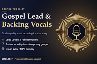 record gospel lead vocals, backing vocals and harmonies