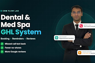 set up gohighlevel crm automation for dental clinics and med spas