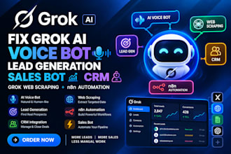 fix grok ai voice bot grok ai lead generation sales bot crm grok web scraping