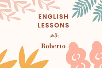 teach you conversational english and fluency