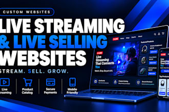 build a custom live streaming and live selling website