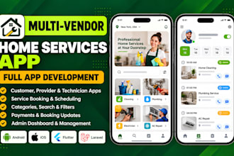 develop a multi vendor home services flutter app for android and ios