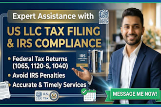 assist with US llc tax filing, irs compliance, and federal tax returns