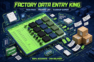 do data entry, tech pack, label design, packing list