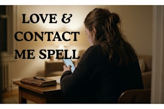 cast love spell, contact me spell and get ex back
