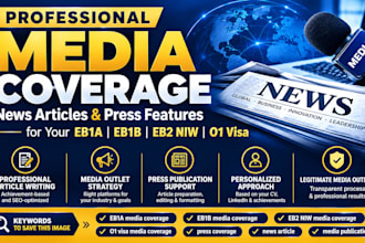 provide media coverage for eb1a, eb1b, eb2 niw, and o1 visa in news outlets