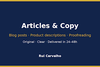 write articles, product descriptions and proofread your english text