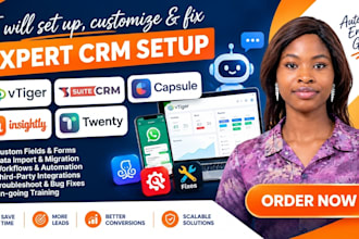 set up, customize, and fix vtiger, suitecrm, insightly, capsule, or twenty CRM