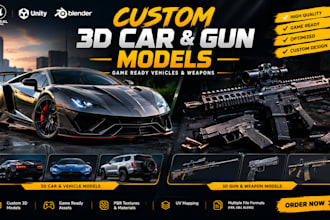 create custom 3d car and gun models, game ready vehicles and weapons, 3d boat