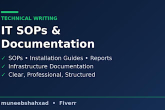 write IT sops, infrastructure documentation and manuals