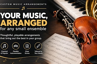 arrange your song for a small chamber ensemble