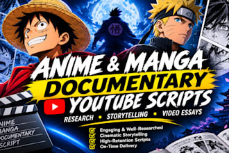 documentary youtube scripts like johnny harris high rpm videos for anime, manga