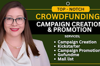 do crowdfunding promotion for gofundme indiegogo kickstarter, wefunder projects