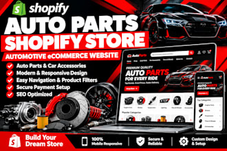 build auto parts shopify store, automotive website and car accessories store