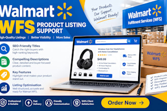 assist with walmart wfs product listings and fulfilment