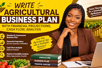 write agricultural business plan with financial projections, cash flow, analysis