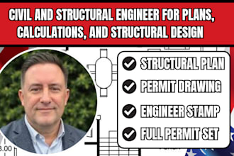 be civil and structural engineer for plans calculations and structural design