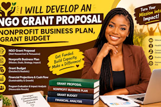 write an ngo grant proposal, nonprofit business plan, grant budget cash flow ROI
