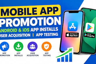 do mobile app promotion, android IOS app install, user acquisition, app testing