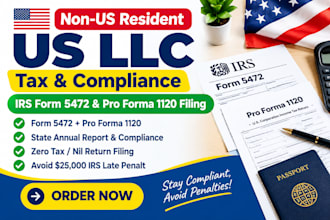 file non US resident llc tax return, form 5472 and form 1120